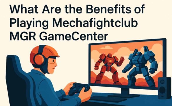 What Are the Benefits of Playing Mechafightclub MGR GameCenter